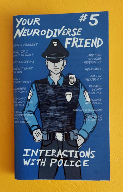 Neurodivergent Pride #10: Interactions with Police (Zine)