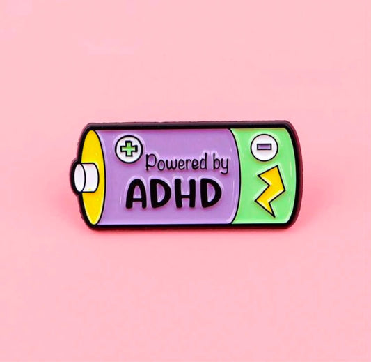''Powered by ADHD'' Enamel Badge