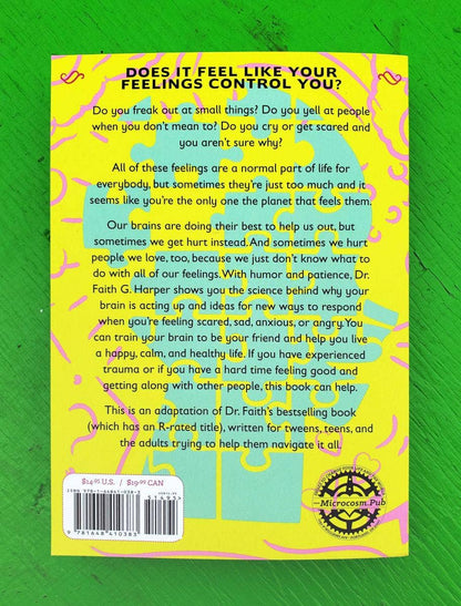 Befriend Your Brain: A Young Person's Guide